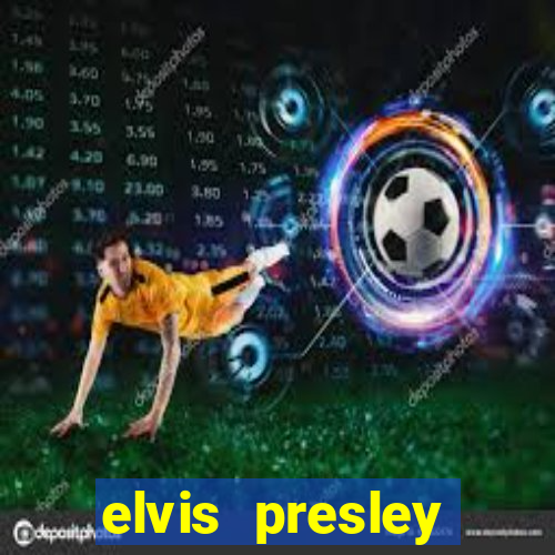 elvis presley altura e peso